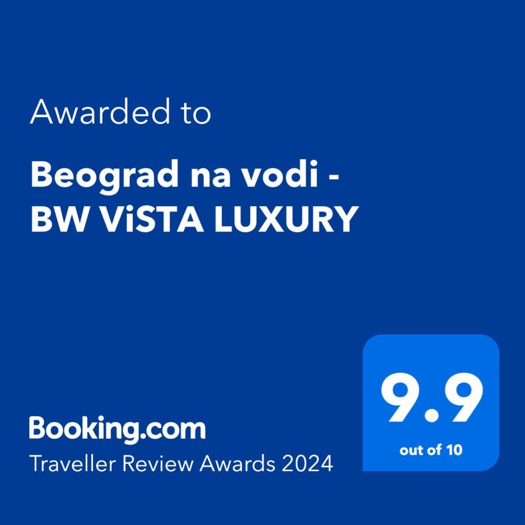 Beograd Na Vodi - BW Vista Luxury Apartment Exterior photo